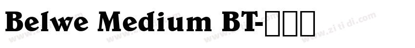 Belwe Medium BT字体转换